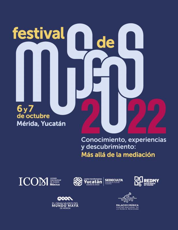 Yucatán será sede del Festival de Museos 2022