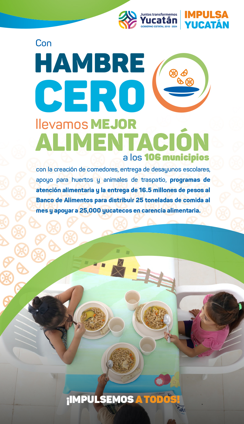 Con Hambre Cero, Llevamos Mejor Alimentación a los 106 Municipios de Yucatán