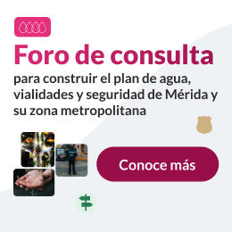Foro de consulta para construir el plan de agua, vialidades y seguridad de Mérida y su zona metropolitana